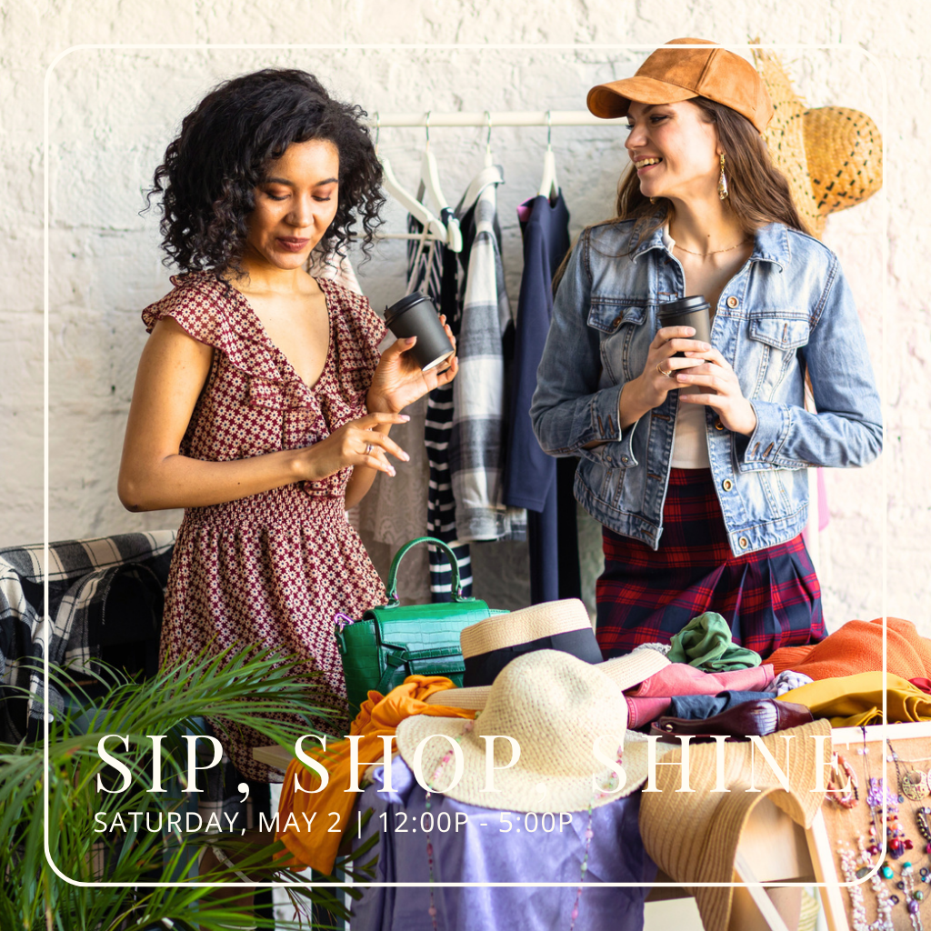 Sip, Shop, and Shine - 5-2